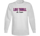 Lou Williams Lou Thrill Los Angeles Basketball Fan T Shirt