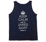 Jared Goff Keep Calm La Football Fan T Shirt