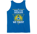 Melvin Ingram We Trust Los Angeles Football Fan T Shirt