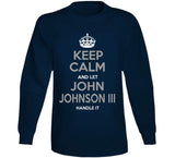 John Johnson III Keep Calm La Football Fan T Shirt